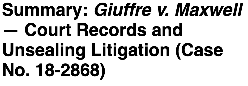 Giuffre v. Maxwell — Court Records and Unsealing Litigation (Case No. 18-2868)